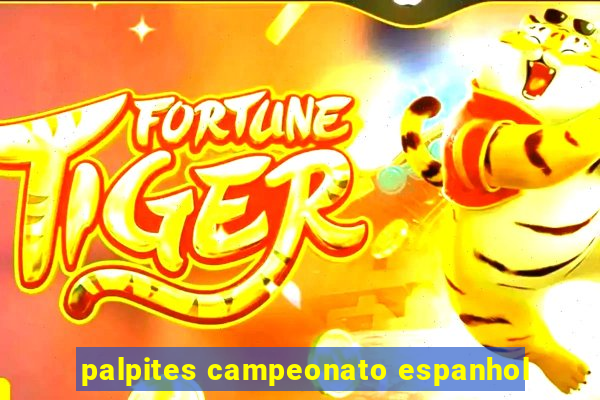 palpites campeonato espanhol